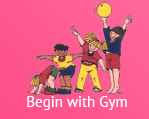 begin with gym
